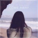 Sons Of The East - Come Away