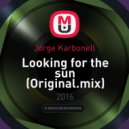 Jorge Karbonell - Looking for the sun