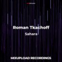 Roman Tkachoff - Sahara