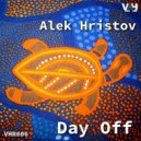 Alek Hristov - Day Off