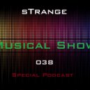 sTrange - Musical Show 038: Special (Podcast)