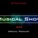 sTrange - Musical Show 039: Special (Podcast)