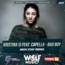 Kristina Si feat. Capella - Bad Boy