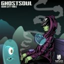 Ghostsoul - Small Steps