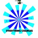 AJ - Everything Changes