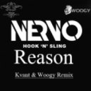 NERVO & Hook N Sling - Reason (Kvant & Woogy Remix) (Kvant & Woogy Remix)
