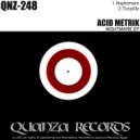Acid Metrik - Torpille (Original Mix)
