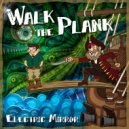 Electric Mirror - Walk The Plank