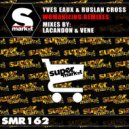 Yves Eaux & Ruslan Cross - Womanizing (Lacandon & Venes Remix Radio Edit) (Lacandon & Venes Remix Radio Edit)