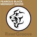 Fearious Black - Midnight Waves (Original Mix)