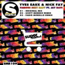 Yves Eaux - Famous Sexy Baby (Fabio Morello Remix)