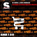 DJ Dove & Kris Monico - Speedin (Steven Mestre Dub Mix)