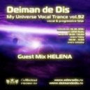 Deiman de Dis - My Universe Vocal Trance vol.92 (Guest Mix Helena)[16.09.2016]