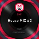 DXF - House MIX #3