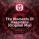 DJ Volt-One - The Moments Of Happiness