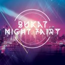 Bukat - Night Fairy