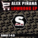 Alex Pinana - Lowbong