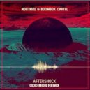 NGHTMRE & Boombox Cartel - Aftershock (Odd Mob Remix)