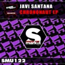 Javi Santana - Chrononaut