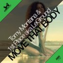Tomy Montana & 1st Place aka LeGround - Move That Body