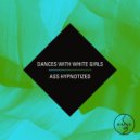 TJR & Dances With White Girls - Ass Hypnotized (feat. Dances With White Girls)