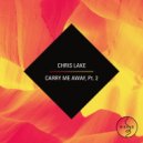 Chris Lake feat Emma Hewitt - Carry Me Away (Micky Slim & Funkagenda's Spank'd Mix)