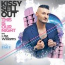 Kissy Sell Out feat. Lisa Williams - This Is Our Night (OLSEN Remix)