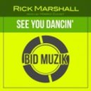 Rick Marshall - See You Dancin'