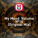 Dj Alexx Nik - My Mood Volume №14