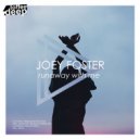 Joey Foster - Runaway With Me