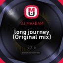 DJ MAXBAM - long journey