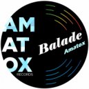 Amatox - Balade