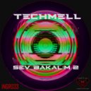 Techmell - Sev Bakalım 2