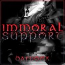 Dafuqex - Immoral Support