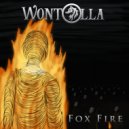 Wontolla - Fox Fire