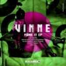 VINNE - Funk It (Filthy French Remix)