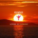 Königfield - Living In Harmony