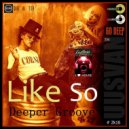 UUSVAN™ - Like So Deeper Groove # 2k16