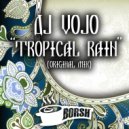 DJ VoJo - Tropical Rain