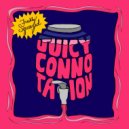 Juicy Connotation - Bad Eggs (Original Mix)