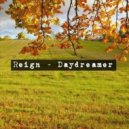 Reign - Daydreamer (Original mix)