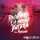 Pachanga - La Noche Entera Feat. Massari