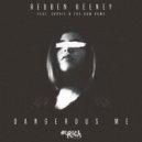 Reuben Keeney feat. Sophie & The Bom Boms - Dangerous Me