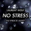 Laurent Wolf & NoizBasses Dirty Palm vs Bolivaro - No Stress