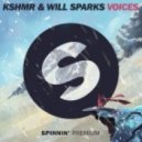 KSHMR, Will Sparks - Voices (Original mix)