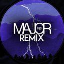 Calvin Harris Ft. Rihanna - This Is What You Came For (Major Key Remix)