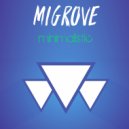 Migrove - Growing Up