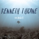 Kenneth Thrane - Wake It