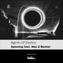 Agents Of Destiny - Spinning