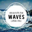 Anton Ishutin Feat. Leusin - Waves